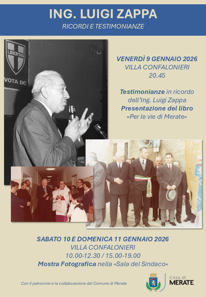 Ing. Luigi Zappa – Ricordi e Testimonianze – Villa Confalonieri Merate 9-11 Gennaio 2026