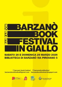 Barzanò Book Festival in Giallo 2026 Biblioteca di Barzanò - Via Pirovano 5