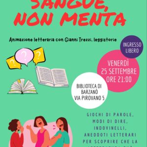 BUON SANGUE, NON MENTA con Gianni Trezzi